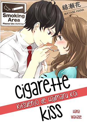 Cigarette Kiss - A Smoking Area Love Story